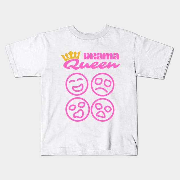 Drama Queen Kids T-Shirt by Goodprints